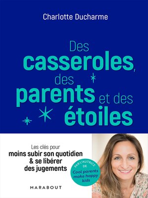 cover image of Des casseroles, des parents, des étoiles